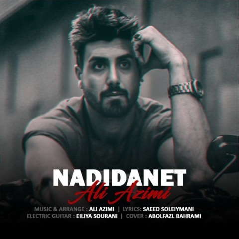 آهنگ ندیدنت علی عظیمی