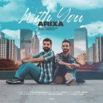 دانلود آهنگ جدید گروه ARIXA کنار تو