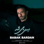 دانلود آهنگ جدید بابک بردان دیدی چی شد