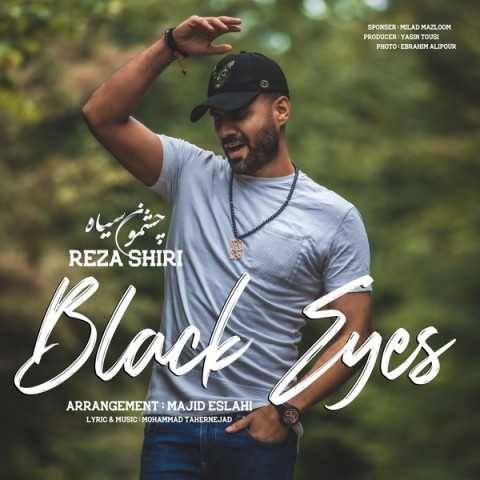 آهنگ چشمون سیاه رضا شیری
