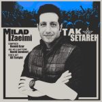 دانلود آهنگ جدید میلاد زعیمی تک ستاره